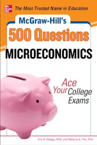 500 QUESTIONS MICROECONOMICS ACE YOUR COLLEGE EXAMS