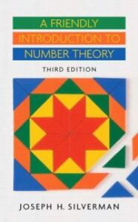 A FRIENDLY INTRODUCTION TO NUMBER THEORY THIRD EDITION