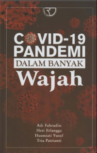 COVID-19 PANDEMI DALAM BANYAK WAJAH