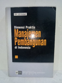 DIMENSI PRAKTIS MANAJEMEN PEMBANGUNAN