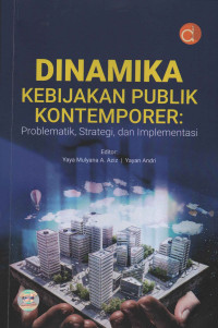 DINAMIKA KEBIJAKAN PUBLIK KONTEMPORER