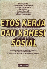 ETOS KERJA DAN KOHESI SOSIAL