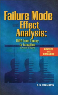 FAILURE MODE AND EFFECT ANALYSIS