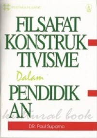 FILSAFAT KONSTRUKTIVISME