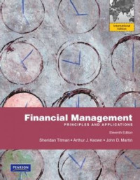 FINANCIAL MANAGEMENT PRINCIPLES AND APPLICATIONS ELEVENTH EDITION