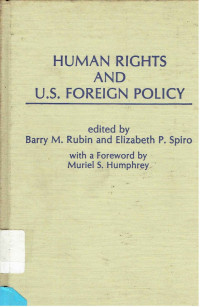 HUMAN RIGHTS AND U.S FOREIGN POLICY