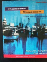 INTERNATIONAL MANAGEMENT CULTURE, STRATEGY AND BEHAVIOR