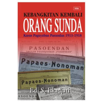 KEMBANGKITAN KEMBALI ORANG SUNDA : KASUS PAGUYUBAN PASUNDAN 1913 - 1918