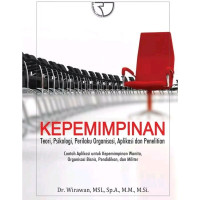 KEPEMIMPINAN TEORI, PSIKOLOGI, PERILAKU ORGANISASI, APLIKASI DAN PENELITIAN