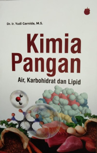 KIMIA PANGAN AIR, KARBOHIDRAT DAN LIPID