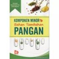 KOMPONEN MINOR & Bahan tambahan PANGAN