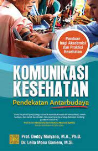 KOMUNIKASI KESEHATAN : PENDEKATAN ANTAR BUDAYA