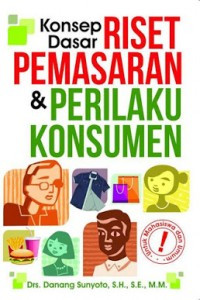 KONSEP DASAR RISET PEMASARAN & PEPRILAKU ORGANISASIONAL