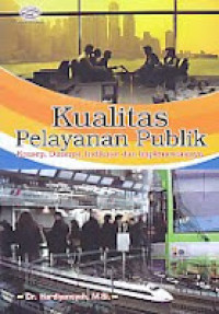 KUALITAS PELAYANAN PUBLIK