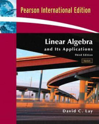 LINEAR ALGEBRA AND ITS APPLICATIONS : EDISI 3