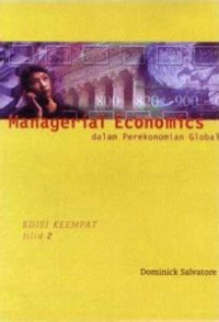 MANAGERIAL ECONOMICS DALAM PEREKONOMIAN GLOBAL