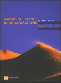 MANAGING CHANGE IN ORGANIZATIONS