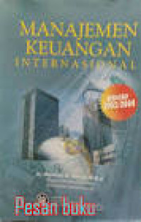 MANAJEMEN KEUANGAN INTERNASIONAL EDISI 2003/2004