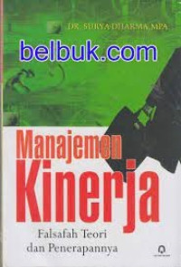 MANAJEMEN KINERJA. Falsafah teori dan penerapanya