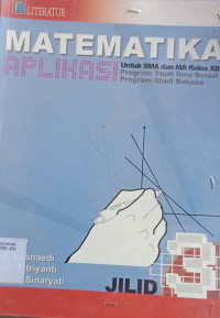 MATEMATIKA APLIKASI UNTUK SMA DAN MA KELAS XII : PROGRAM STUDI