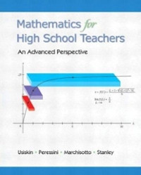 MATHEMATICS FOR HIGH SCHOOL TEACHERS