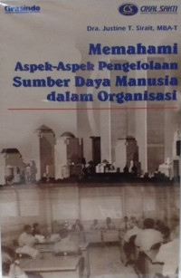 MEMAHAMI ASPEK-ASPEK PENGELOLAAN SDM DALAM ORGANISASI