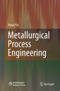 METALLURGICAL PROCESS ENGINEERING