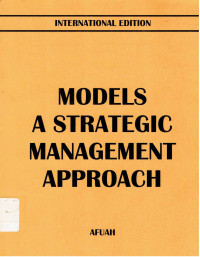 MODELS A STRATEGIC MANAGEMENT APPROACH