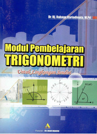 MODUL PEMBELAJARAN TRIGONOMETRI : UNTUK LINGKUNGAN SENDIRI