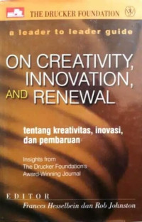 ON CREATIVITY INNOVATION AND RENEWAL