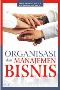 ORGANISASI DAN MANAJEMEN BISNIS