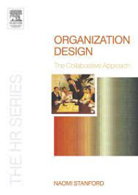 ORGANIZATION DESIGN : THE COLLABORATIVE APPROACH