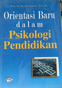 ORIENTASI BARU DALAM PSIKOLOGI PENDIDIKAN