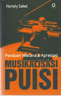 PANDUAN WACANA & APRESIASI MUSIKALISASI PUISI