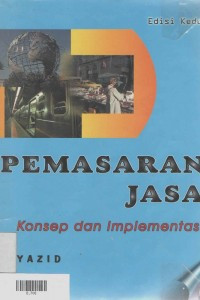 PEMASARAN JASA KONSEP DAN IMPLEMENTASI