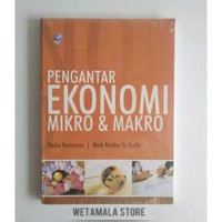 PENGANTAR EKONOMI MAKRO DAN MIKRO