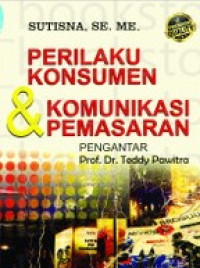 PERILAKU KONSUMEN & KOMUNIKASI PEMASARAN