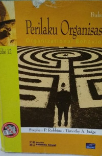 PERILAKU ORGANISASI : EDISI 12