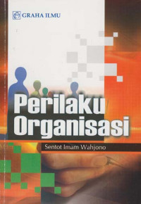 PERILAKU ORGANISASI