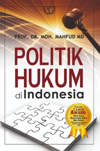 POLITIK HUKKUM DI INDONESIA