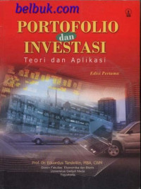 PORTOFOLIO DAN INVESTASI : TEORI DAN APLIKASI EDISI PERTAMA