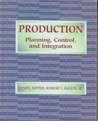 PRODUCTION : PLANNING, CONTROL, AND INTEGRATION