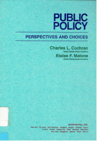 PUBLIC POLICY PERSPECTIVES AND CHOICES