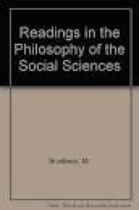 READINGS IN THE PHILOSOPHY OF THE SOCIAL SCIENCES