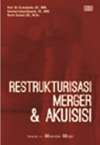 RESTRUKTURISASI MERGER DAN AKUISISI