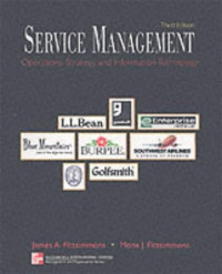 SERVICE MANAGEMENT : OPERATIONS, STRATEGY, INFORMATION TECHNOLOGY