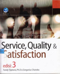 SERVICE, QUALITY & SATISFACTION