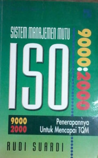 SISTEM MANAJEMEN MUTU/ISO 9000 : 2000