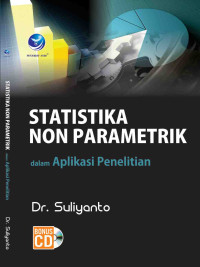 STATISTIKA NON PARAMETRIK DALAM APLIKASI PENELITIAN