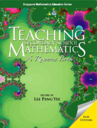 TEACHING SECONDARY SCHOOL MATHEMATICS A RESOURCE BOOK